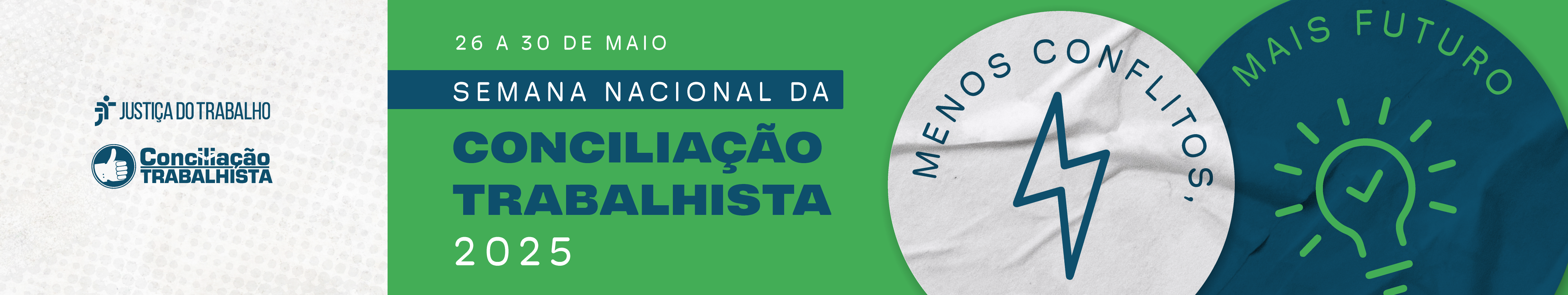 Semana Nacional da Conciliação Trabalhista de 2025