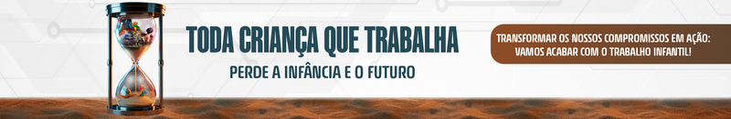 banner para combate ao trabalho infantil 2025