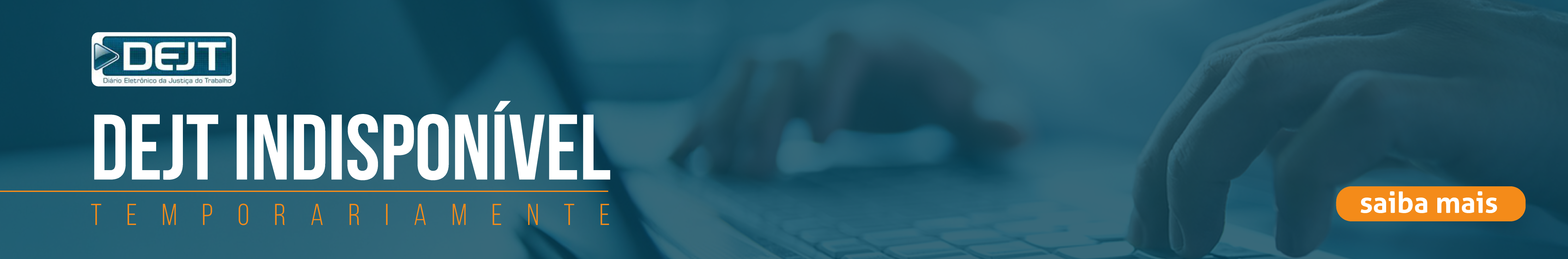 banner para indisponibilidade ao dejt agosto 2026